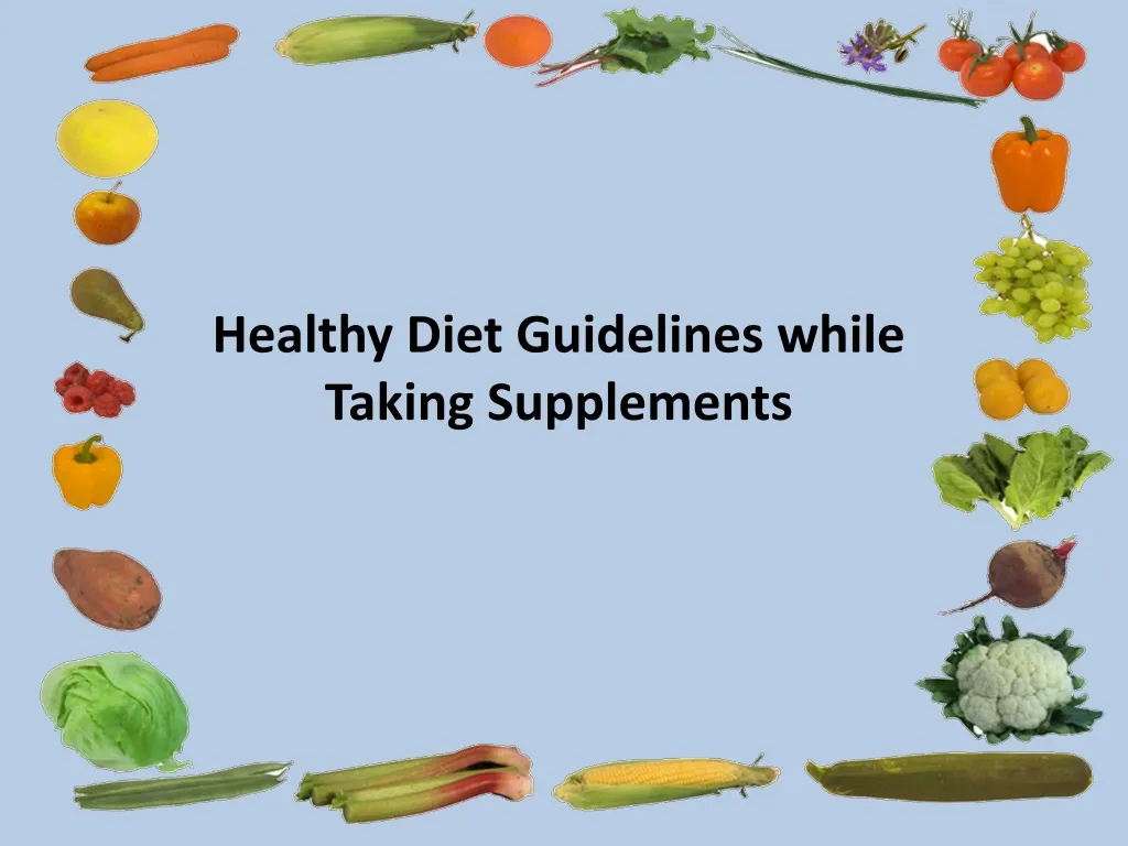 healthy diet guidelines while taking supplements