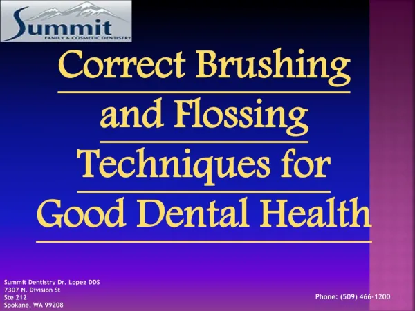 Correct Brushing and Flossing Techniques | (509) 466-1200
