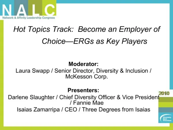 Hot Topics Track: Become an Employer of Choice ERGs as Key Players