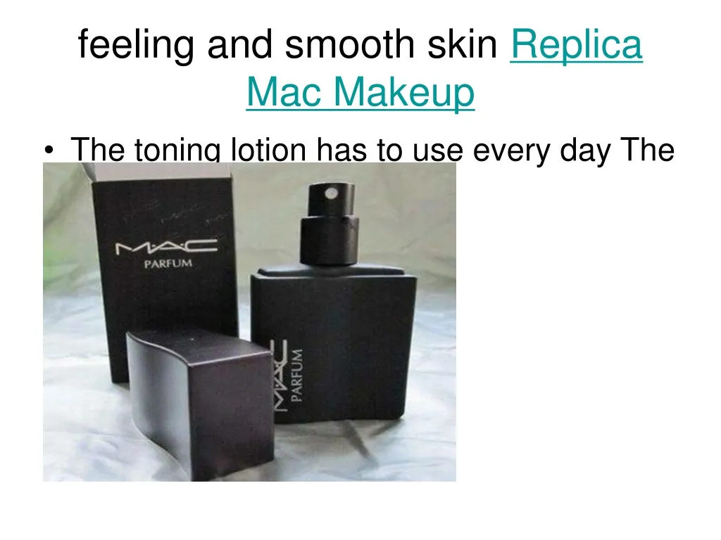 feeling and smooth skin replica mac makeup