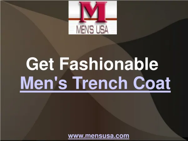 Get Fashionable Men's Trench Coat
