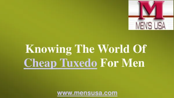 Knowing The World Of Cheap Tuxedo For Men