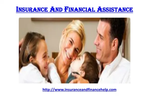 Insurance and Financial Assistance