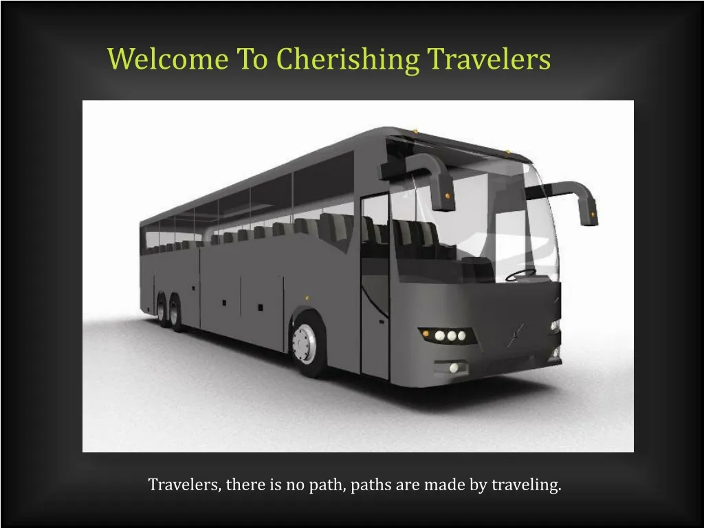 welcome to cherishing travelers