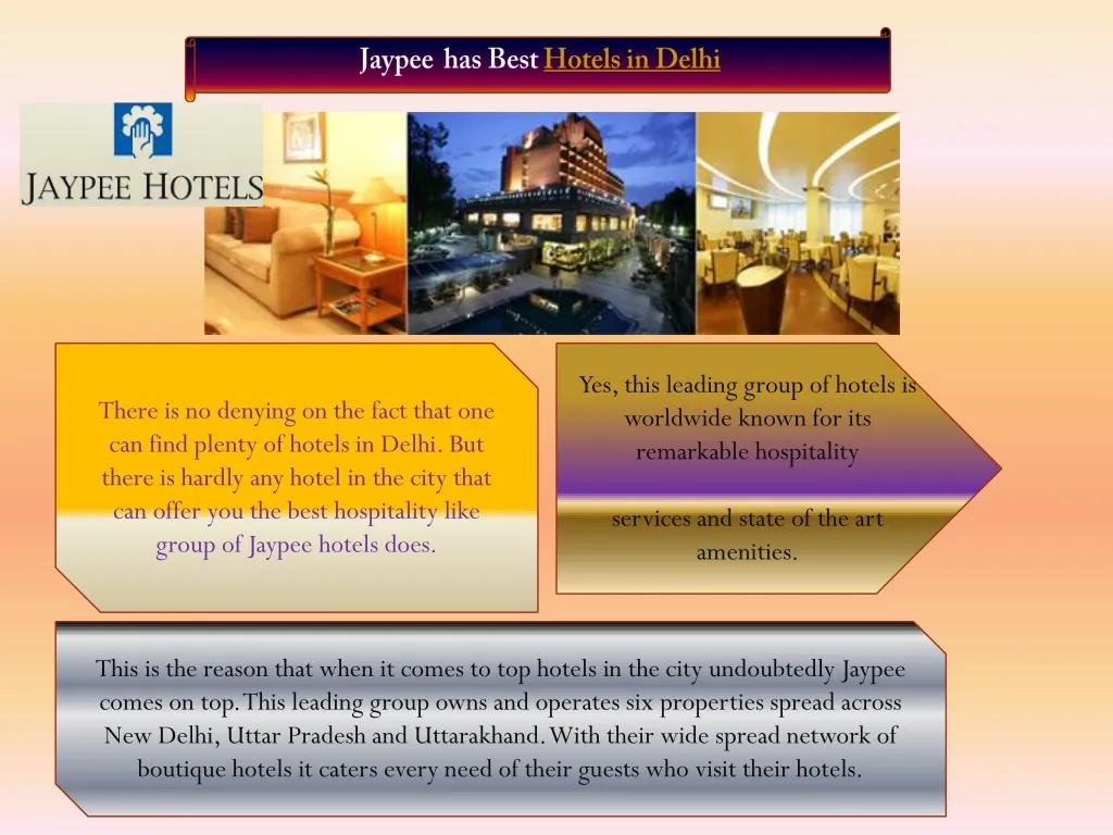 jaypee has best hotels in delhi