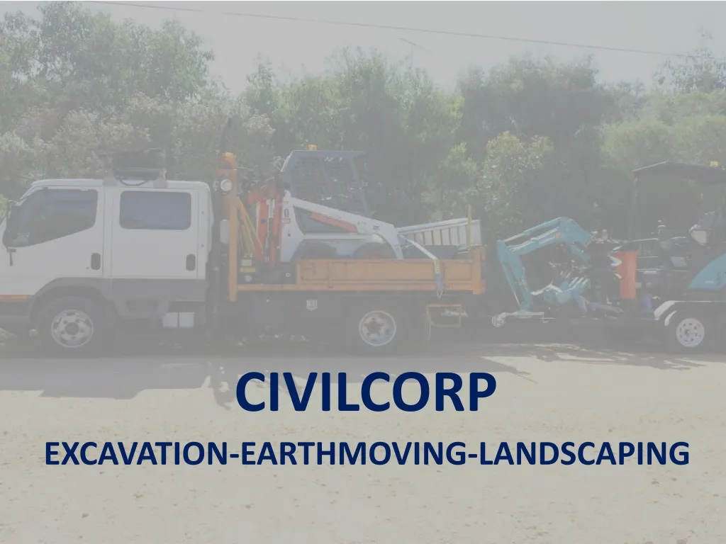 civilcorp excavation earthmoving landscaping