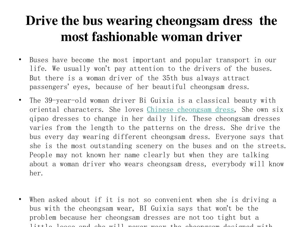 drive the bus wearing cheongsam dress the most fashionable woman driver