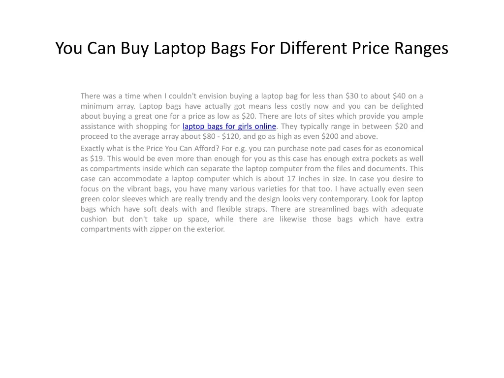 you can buy laptop bags for different price ranges