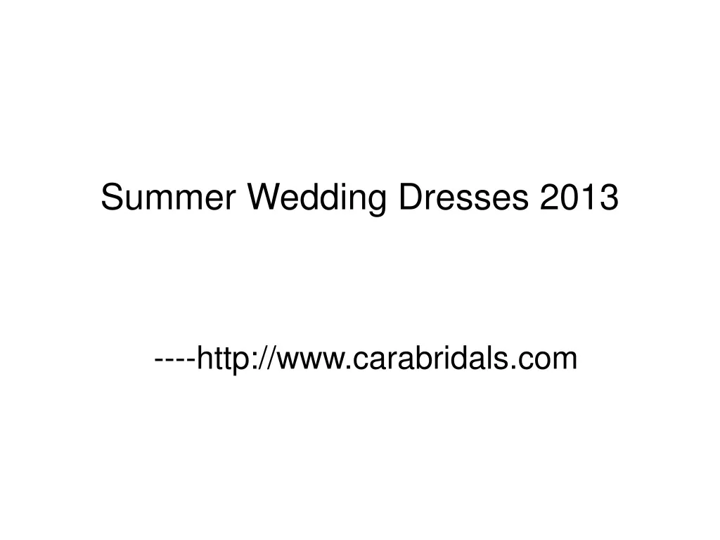 summer wedding dresses 2013