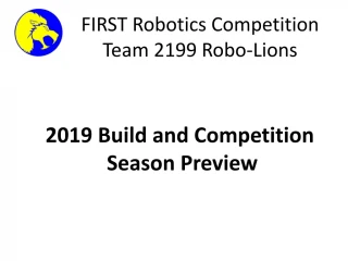 2019 Build and Competition Season Preview - slide 1