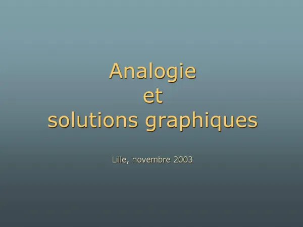 Analogie et solutions graphiques