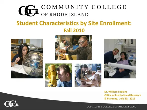 Student Characteristics by Site Enrollment: Fall 2010