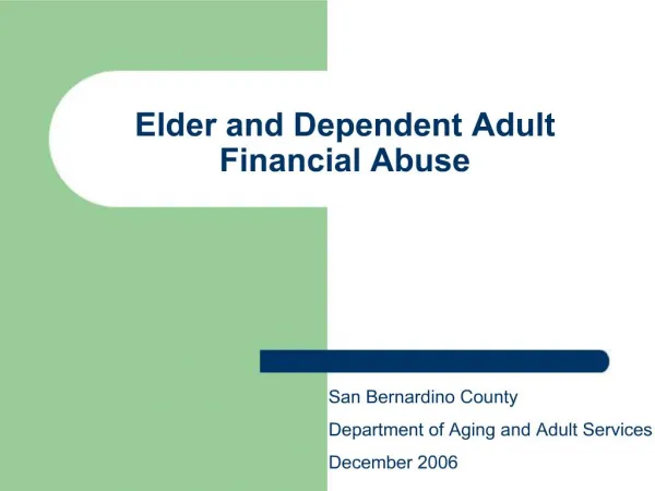 Elder and Dependent Adult Financial Abuse