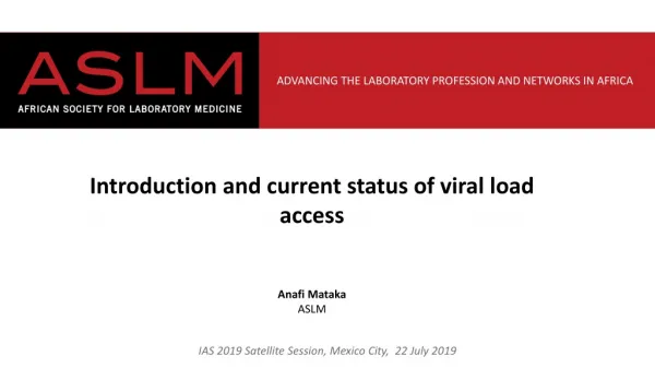 Introduction and current status of viral load access