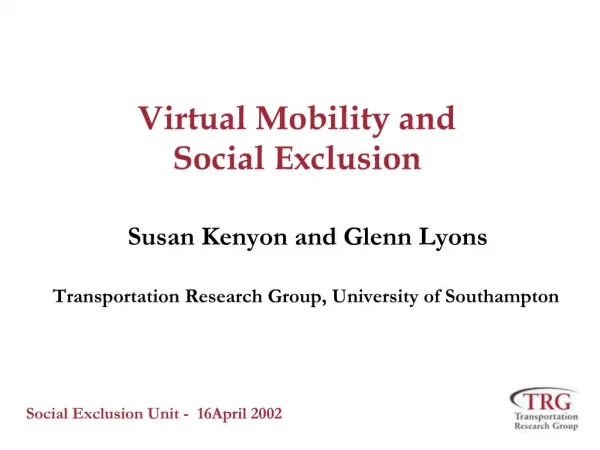 Virtual Mobility and Social Exclusion