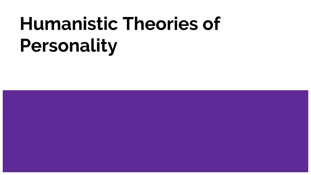 humanistic theories of personality