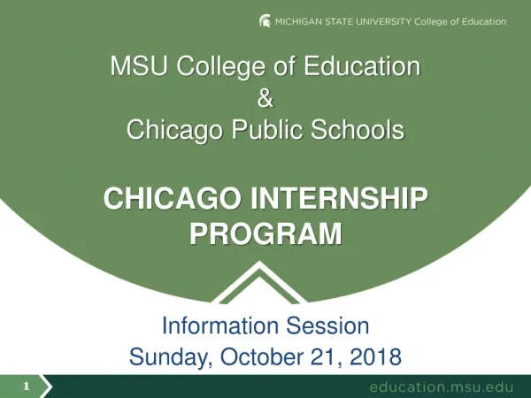 MSU College of Education &amp; Chicago Public Schools CHICAGO INTERNSHIP PROGRAM