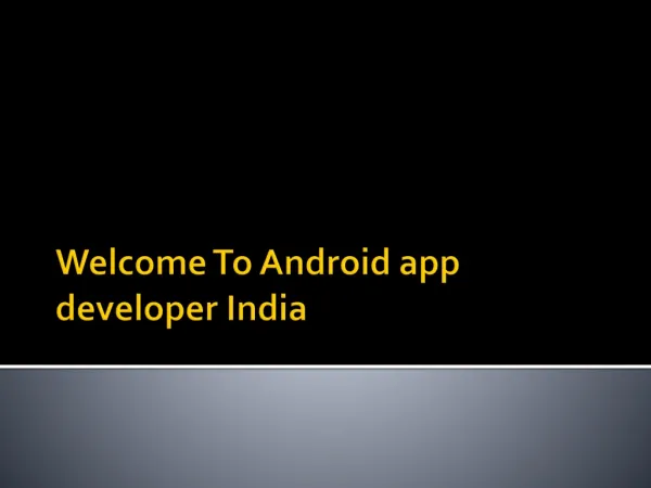 Android app developer India