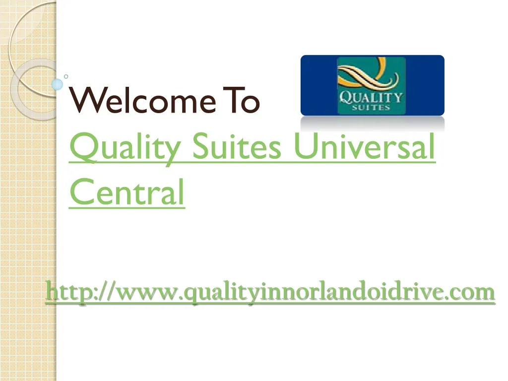 welcome to quality suites universal central