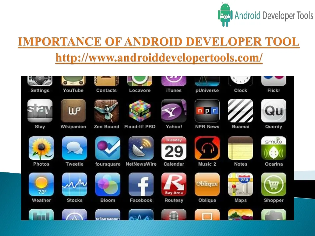 importance of android developer tool http www androiddevelopertools com