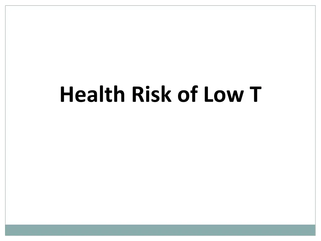 health risk of low t