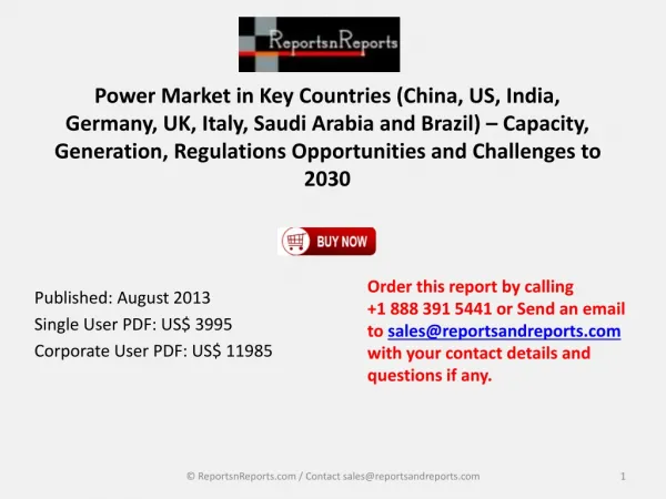 Power Market Capacity, Generation, Regulations Opportunities