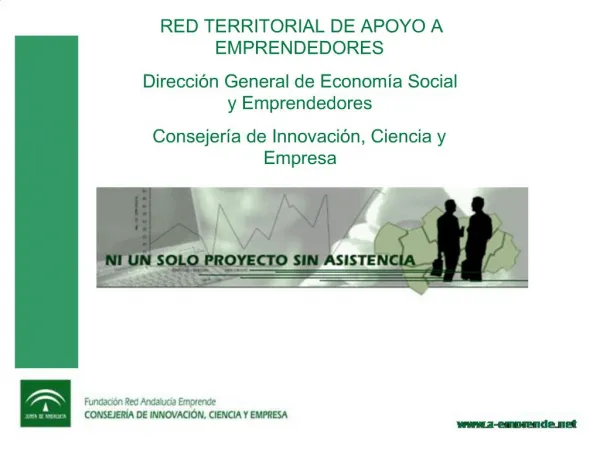 RED TERRITORIAL DE APOYO A EMPRENDEDORES Direcci n General de Econom a Social y Emprendedores Consejer a de Innovaci n,