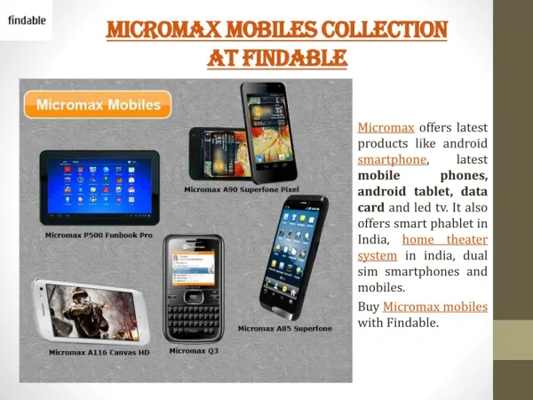 All latest Micromax mobile phones at Findable