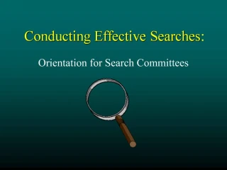 Conducting Effective Searches: - slide 1