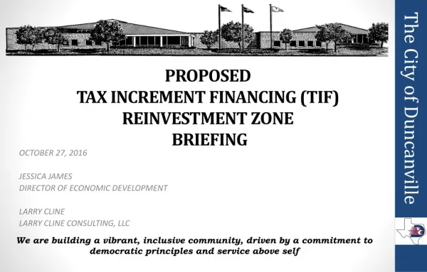 Proposed TAX INCREMENT FINANCING (TIF) REINVESTMENT ZONE Briefing