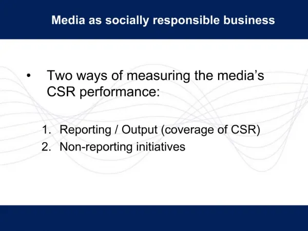 Media as socially responsible business