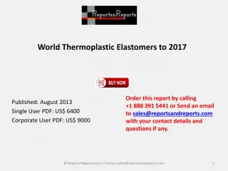 RnR: Thermoplastic Elastomers Market to 2017 - slide 1