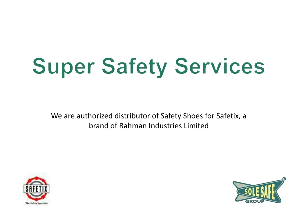 we are authorized distributor of safety shoes for safetix a brand of rahman industries limited