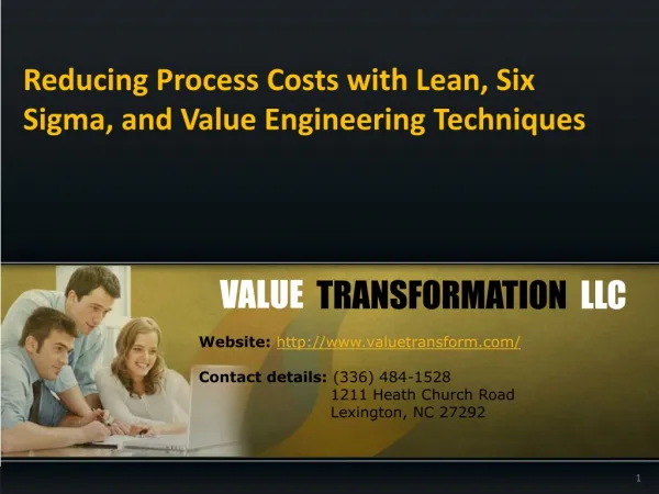 Reducing Process Costs with Lean, Six Sigma, and Value Engin