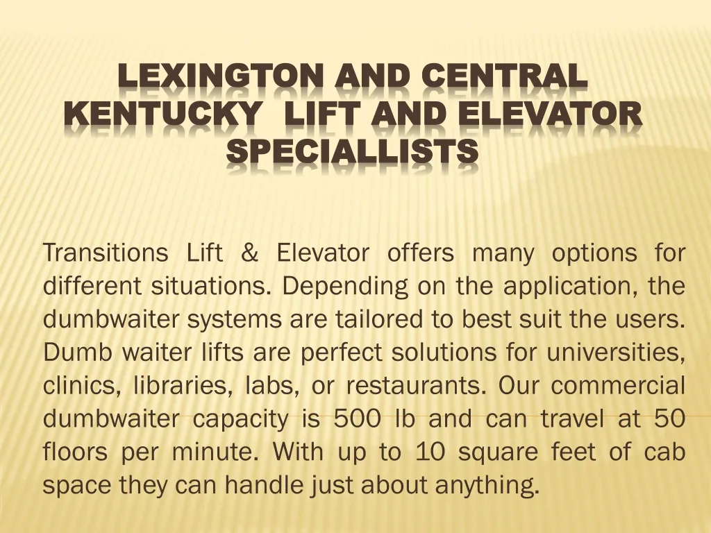 lexington and central kentucky lift and elevator speciallists