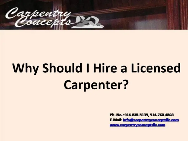 Why Should I Hire a Licensed Carpenter?