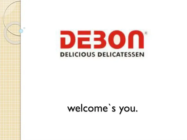 DEBON the food retailing company
