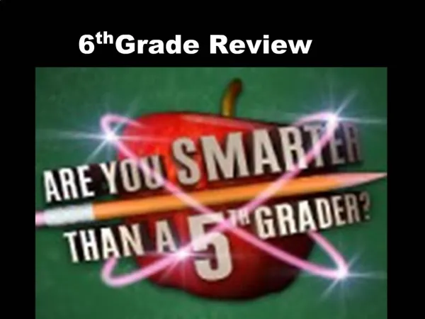 6th Grade Review