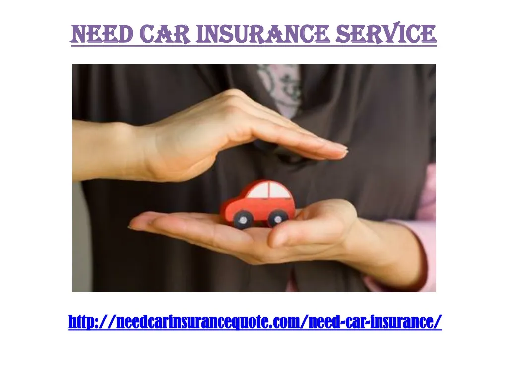 need car insurance service