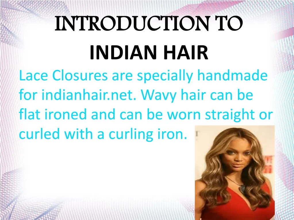 introduction to indian hair