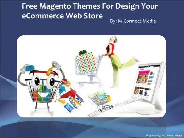 Develop Your eCommerce Web Store with Free Magento Themes