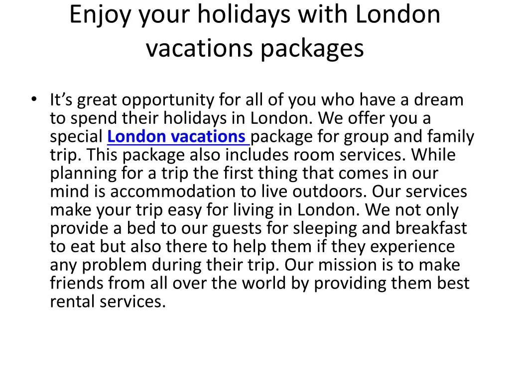 enjoy your holidays with london vacations packages