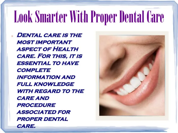 How To Look Smarter With Proper Dental Care