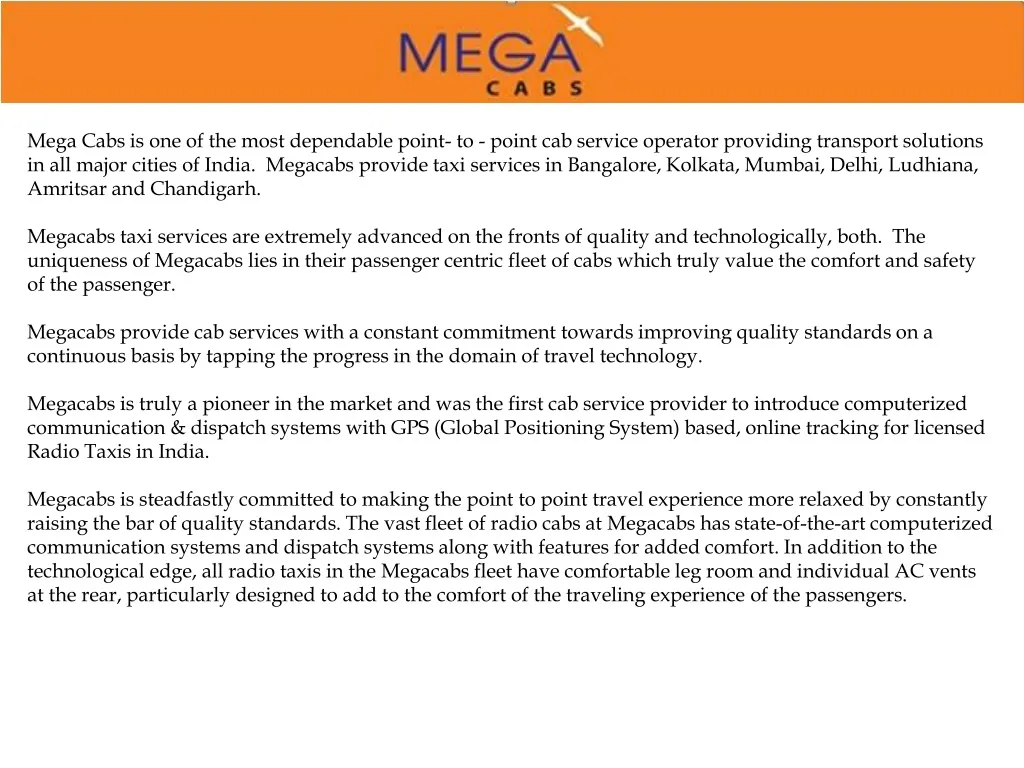 mega cabs is one of the most dependable point