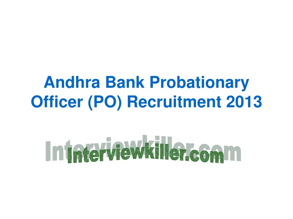 andhra bank probationary officer po recruitment 2013