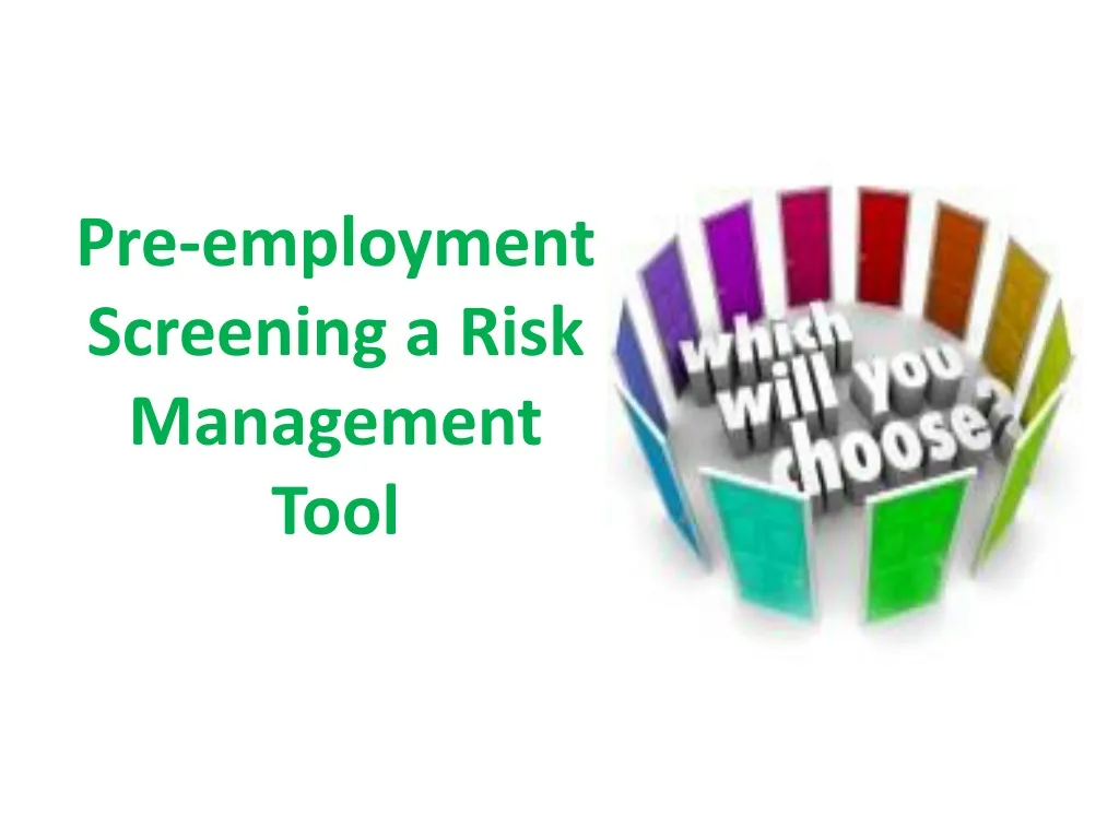 pre employment screening a risk management tool