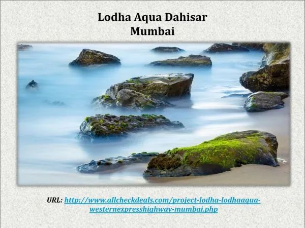 Lodha Aqua A Dreaming Residential Property