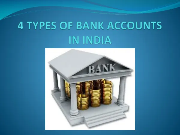 4 Types of Bank Accounts in India
