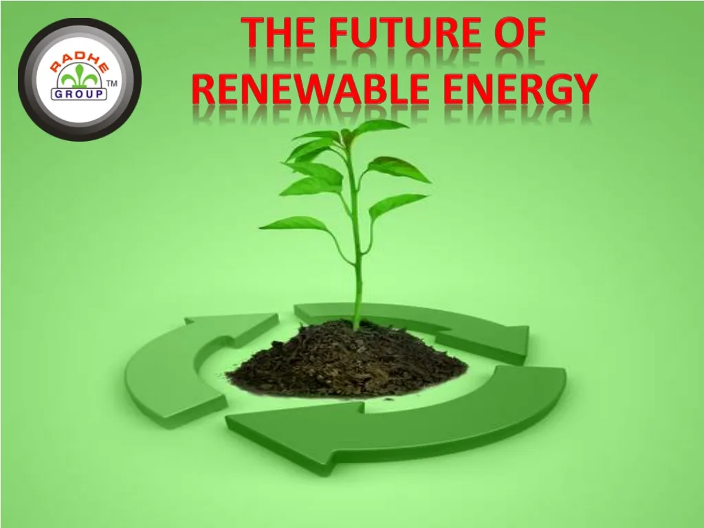 the future of renewable energy