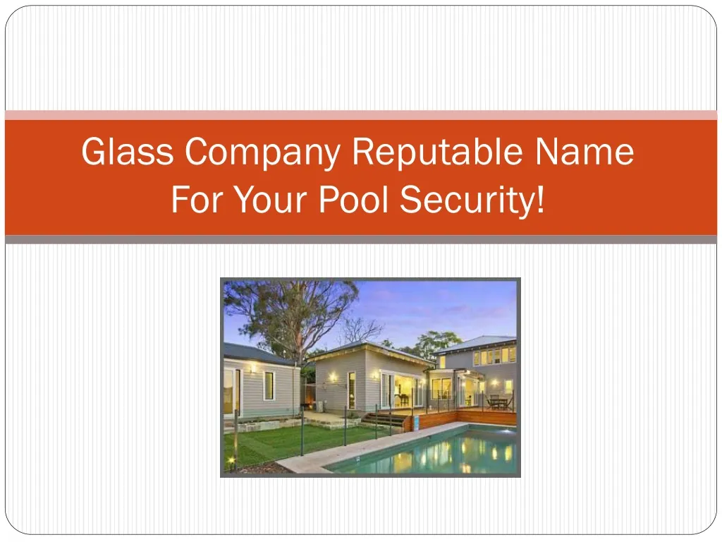glass company reputable name for your pool security